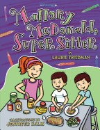 Mallory McDonald, Super Sitter