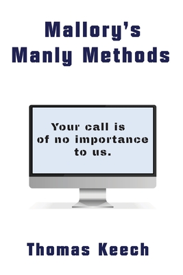 Mallory's Manly Methods - Keech, Thomas