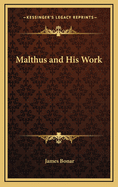 Malthus and his work