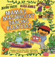 Mam�'s Magnificent Dancing Plantitas