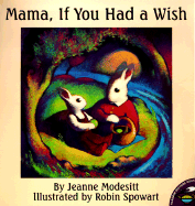 Mama, If You Had a Wish