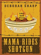 Mama Rides Shotgun