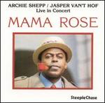 Mama Rose [SteepleChase]