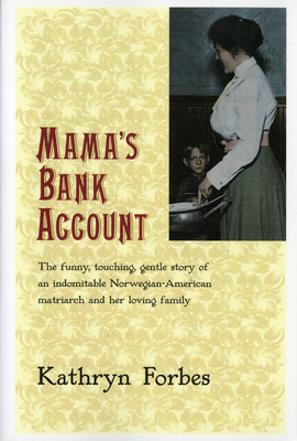 Mama's Bank Account - Forbes, Kathryn