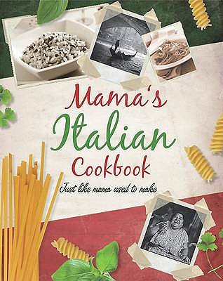 Mama's Italian Cookbook - 