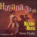 Mambo Mania/Havana 3 A.M.