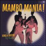 Mambo Mania!: The Kings & Queens of Mambo