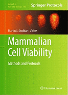 Mammalian Cell Viability: Methods and Protocols