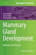 Mammary Gland Development: Methods and Protocols