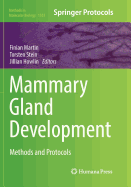 Mammary Gland Development: Methods and Protocols