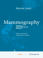 Mammography - Lanyi, Marton (Editor), and Telger, T C (Editor)