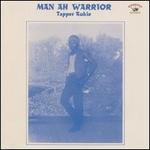 Man Ah Warrior
