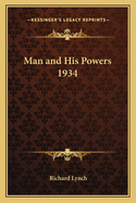 Man and His Powers 1934