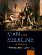 Man and Medicine: A History