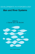 Man and River Systems: The Functioning of River Systems at the Basin Scale