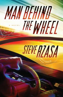 Man Behind the Wheel - Rzasa, Steve