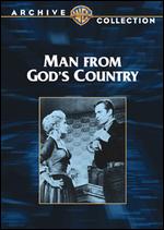 Man from God's Country - Paul Landres