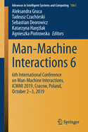 Man-Machine Interactions 6: 6th International Conference on Man-Machine Interactions, ICMMI 2019, Cracow, Poland, October 2-3, 2019