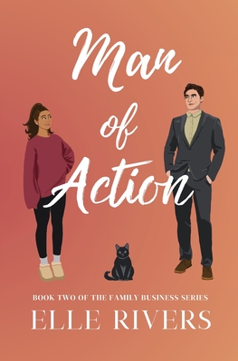 Man of Action - Rivers, Elle