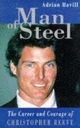 Man of Steel: Courage of Christopher Reeve