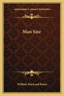 Man Size