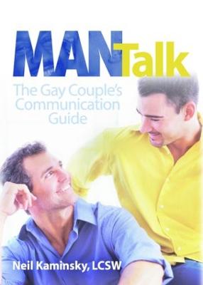 Man Talk: The Gay Couple's Communication Guide - Kaminsky, Neil