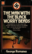 Man with the Black Worrybeads