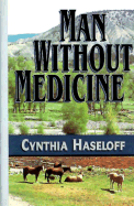 Man Without Medicine