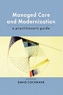 Managed Care and Modernization