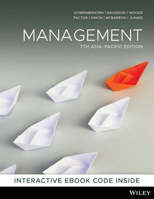 Management, 7th Asia-Pacific Edition - Schermerhorn, John R., Jr., and Davidson, Paul, and Woods, Peter