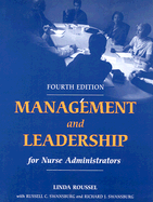 Management and Leadership for Nurse Administrators