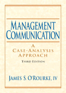 Management Communication: A Case-Analysis Approach