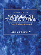 Management Communication: A Case-Analysis Approach