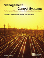 Management Control Systems: Performance Measurement, Evaluation and Incentives