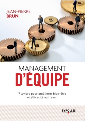 Management d'?quipe - Brun, Jean-Pierre
