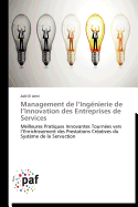Management de L Ing?nierie de L Innovation Des Entreprises de Services