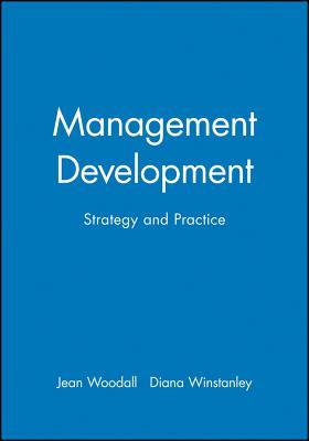 Management Development - Woodall, Jean, and Winstanley, Diana