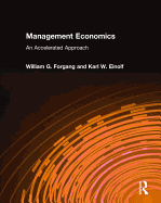 Management Economics: An Accelerated Approach: An Accelerated Approach