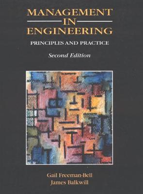 Management in Engineering - Freeman-Bell, Gail, and Balkwill, James