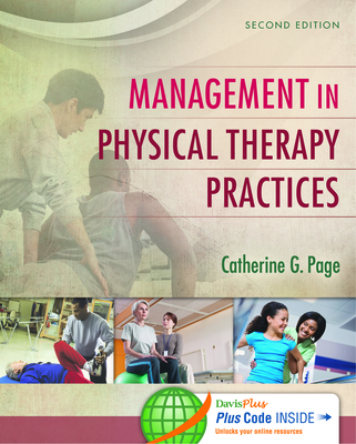 Management in Physical Therapy Practices - Page, Catherine G, PhD, PT