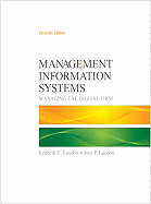 Management Information Systems: Managing the Digital Firm