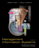 Management Information Systems: Solving Business Problems with Information Technology