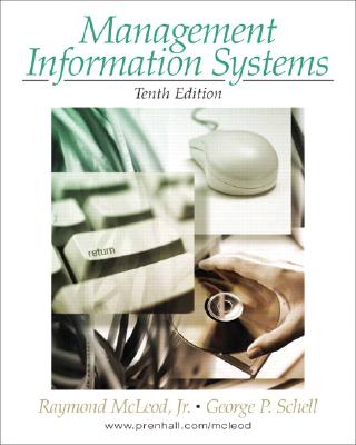 Management Information Systems - McLeod, Raymond, Jr., and Schell, George