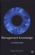 Management Knowledge: A Critical View
