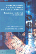 Management: La Ensenanza de Los Clasicos