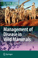 Management of Disease in Wild Mammals