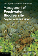Management of Freshwater Biodiversity: Crayfish as Bioindicators