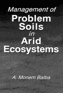 Management of Problem Soils in Arid Ecosystems