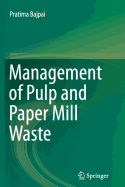 Management of Pulp and Paper Mill Waste