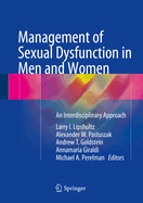 Management of Sexual Dysfunction in Men and Women: An Interdisciplinary Approach